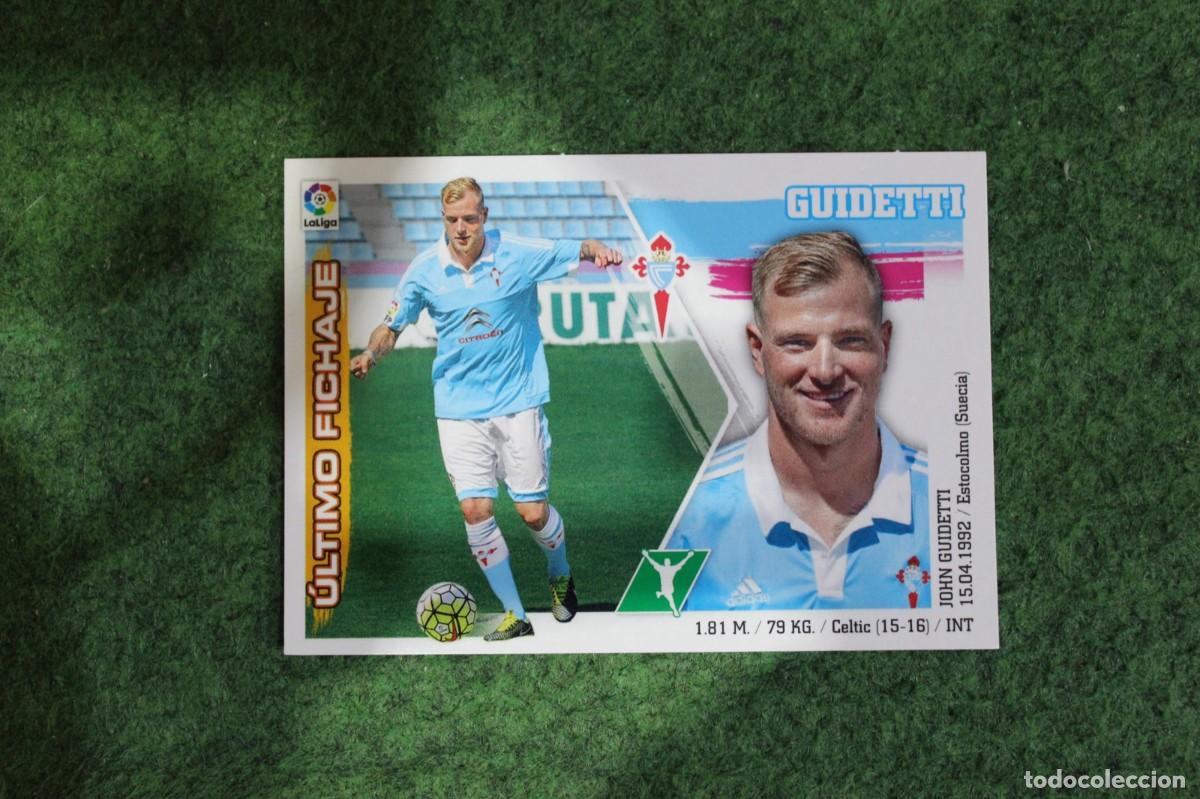 Cromos de f&uacute;tbol: #6 GUIDETTI CELTA ULTIMOS FICHAJES LIGA ESTE PANINI 2015 2016 LIGA BBVA