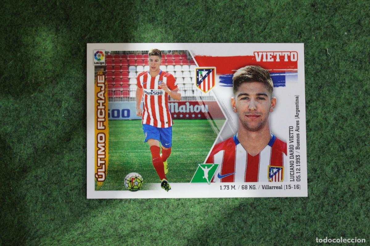 Cromos de f&uacute;tbol: #7 VIETTO ATL&Eacute;TICO DE MADRID ULTIMOS FICHAJES LIGA ESTE PANINI 2015 2016 LIGA BBVA