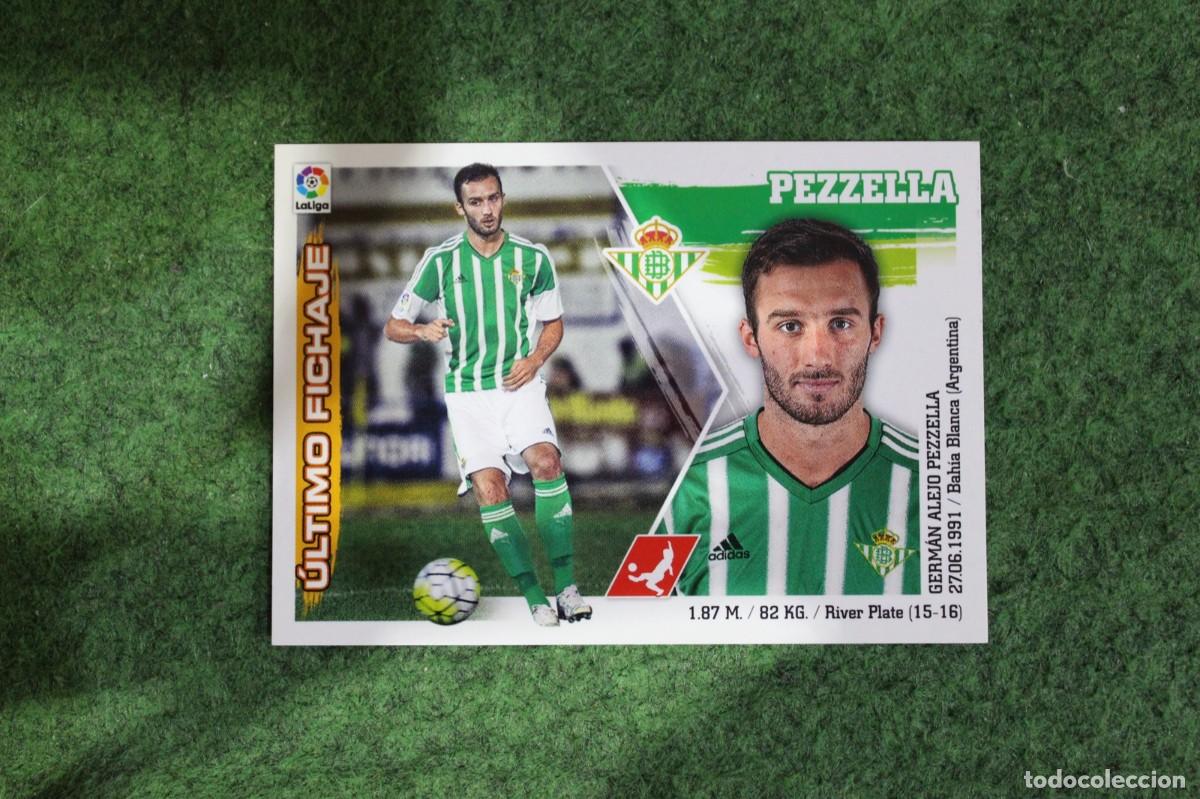 Cromos de f&uacute;tbol: #11 PEZZELLA BETIS ULTIMOS FICHAJES LIGA ESTE PANINI 2015 2016 LIGA BBVA