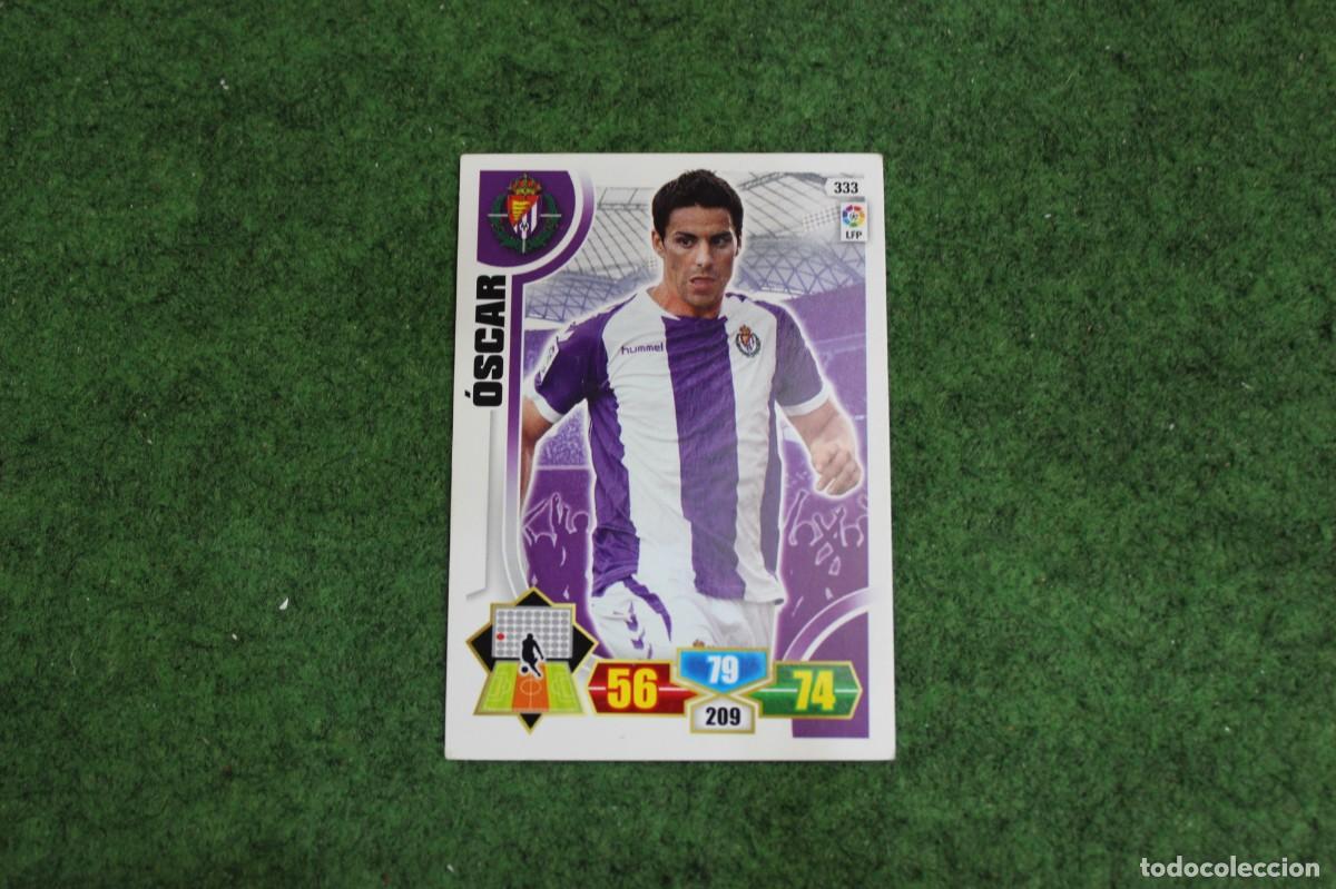 Cromos de f&uacute;tbol: 333 &Oacute;SCAR REAL VALLADOLID ADRENALYN XL 2013 2014 13 14 LALIGA SANTANDER