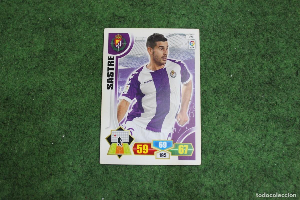 Cromos de f&uacute;tbol: 339 SASTRE REAL VALLADOLID ADRENALYN XL 2013 2014 13 14 LALIGA SANTANDER