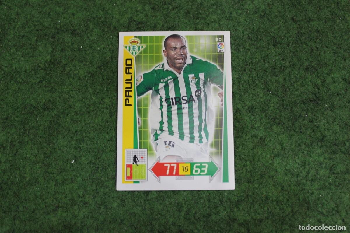 Cromos de f&uacute;tbol: 60 PAULAO REAL BETIS ADRENALYN XL 2012 2013 12 13 LALIGA SANTANDER