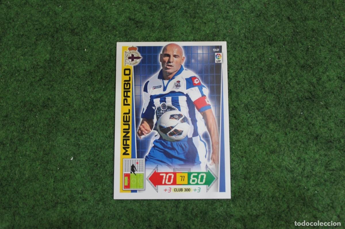Cromos de f&uacute;tbol: 92 MANUEL PABLO RC DEPORTIVO ADRENALYN XL 2012 2013 12 13 LALIGA SANTANDER