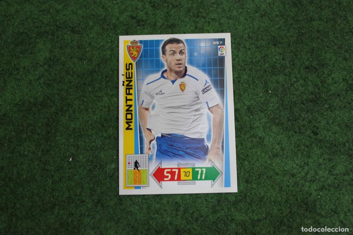 Cromos de f&uacute;tbol: 357 MONTA&Ntilde;&Eacute;S REAL ZARAGOZA ADRENALYN XL 2012 2013 12 13 LALIGA SANTANDER