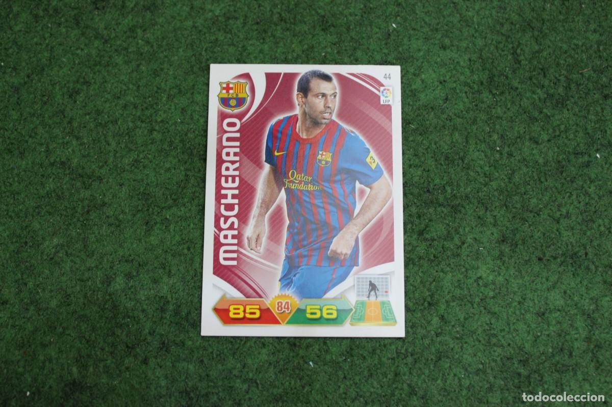 Cromos de f&uacute;tbol: 44 MASCHERANO FC BARCELONA ADRENALYN XL 2011 2012 11 12 LALIGA SANTANDER