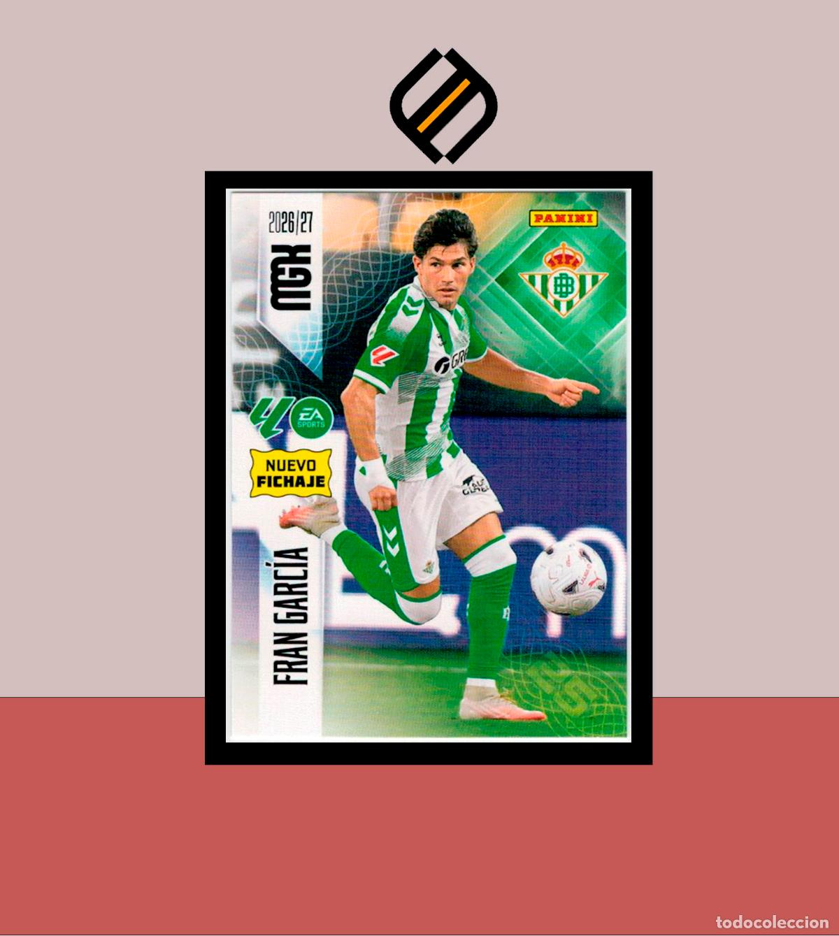 Cromos de f&uacute;tbol: MEGACRACKS 2026 2027 26 27 PANINI N&ordm; 455 FRAN GARC&Iacute;A REAL BETIS COLECCI&Oacute;N MGK NUEVO FICHAJE 2 ED