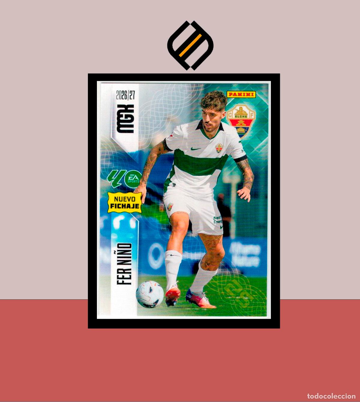 Cromos de f&uacute;tbol: MEGACRACKS 2026 2027 26 27 PANINI N&ordm; 465 FER NI&Ntilde;O ELCHE COLECCI&Oacute;N ALB&Uacute;M MGK NUEVO FICHAJE 2 ED