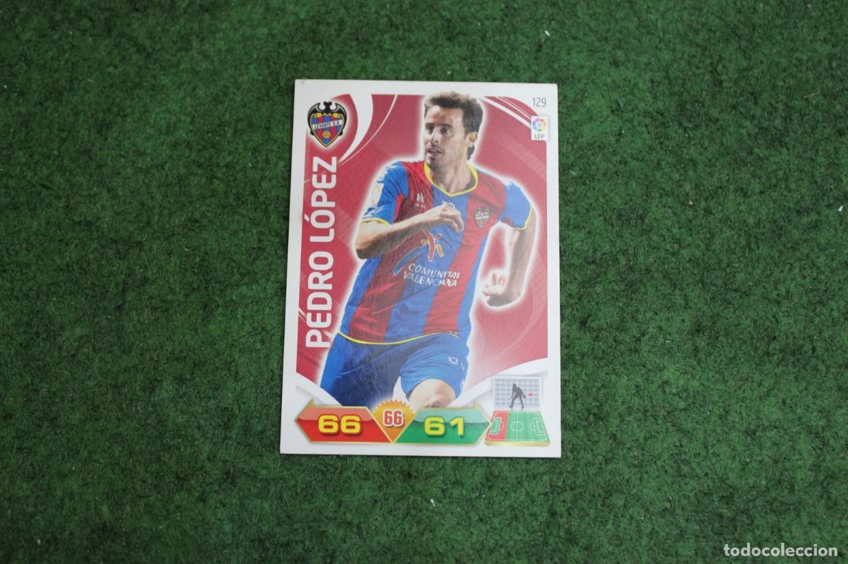Cromos de f&uacute;tbol: 129 PEDRO L&Oacute;PEZ LEVANTE UD ADRENALYN XL 2011 2012 11 12 LALIGA SANTANDER