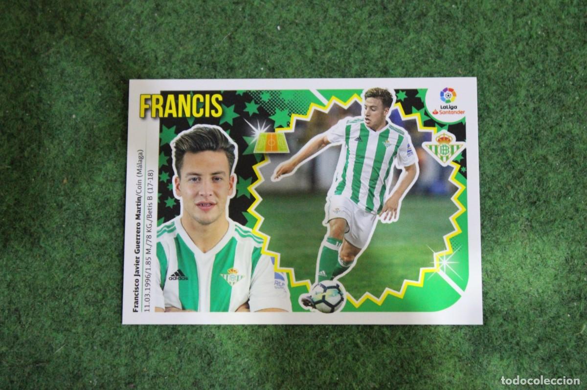 Cromos de f&uacute;tbol: 11A FRANCIS REAL BETIS LIGA ESTE 2018-19 2018 2019 18 19 LALIGA SANTANDER