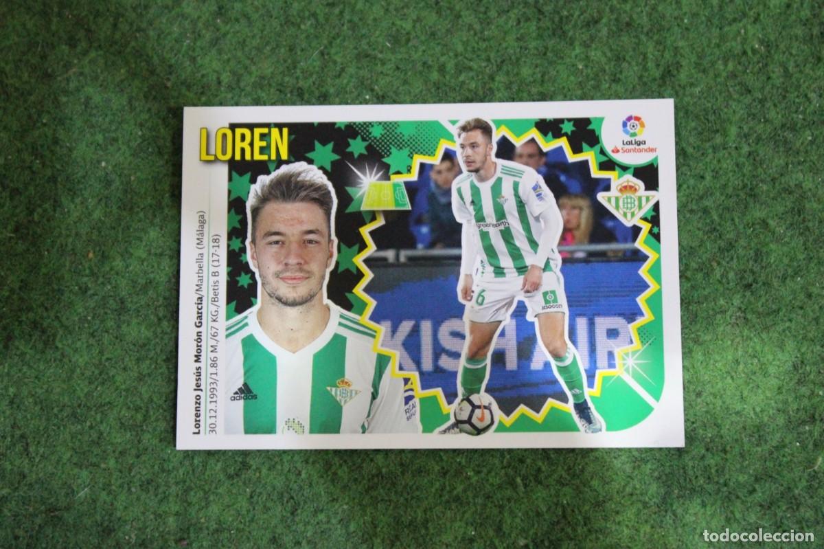 Cromos de f&uacute;tbol: 16 LOREN REAL BETIS LIGA ESTE 2018-19 2018 2019 18 19 LALIGA SANTANDER