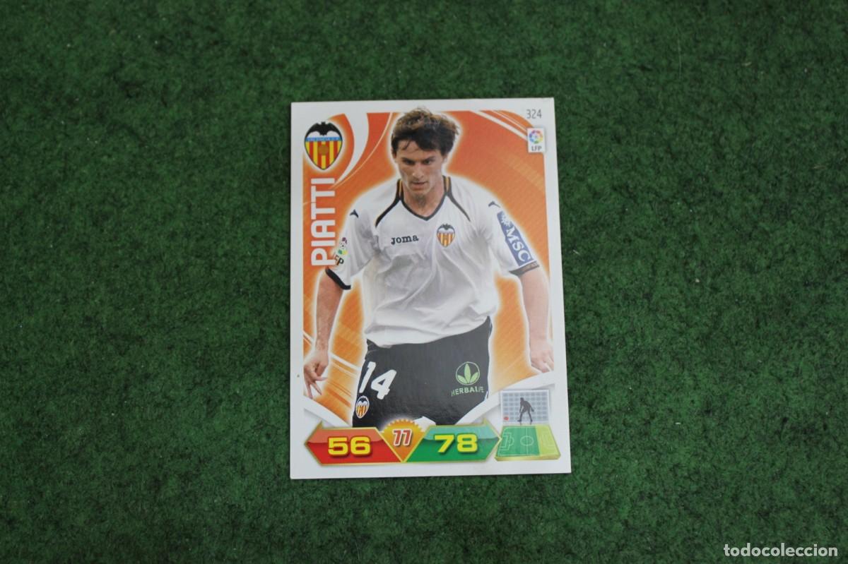 Cromos de f&uacute;tbol: 324 PIATTI VALENCIA CF ADRENALYN XL 2011 2012 11 12 LALIGA SANTANDER