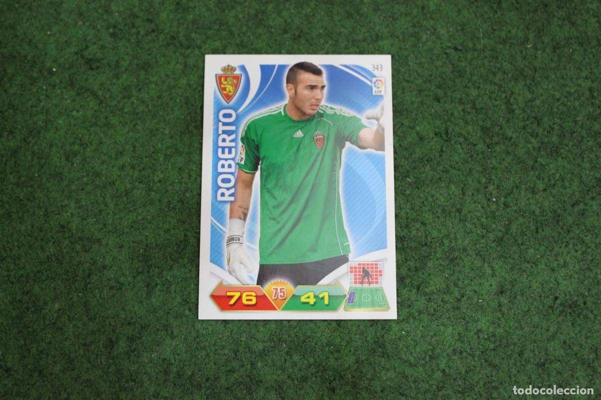Cromos de f&uacute;tbol: 343 ROBERTO REAL ZARAGOZA ADRENALYN XL 2011 2012 11 12 LALIGA SANTANDER