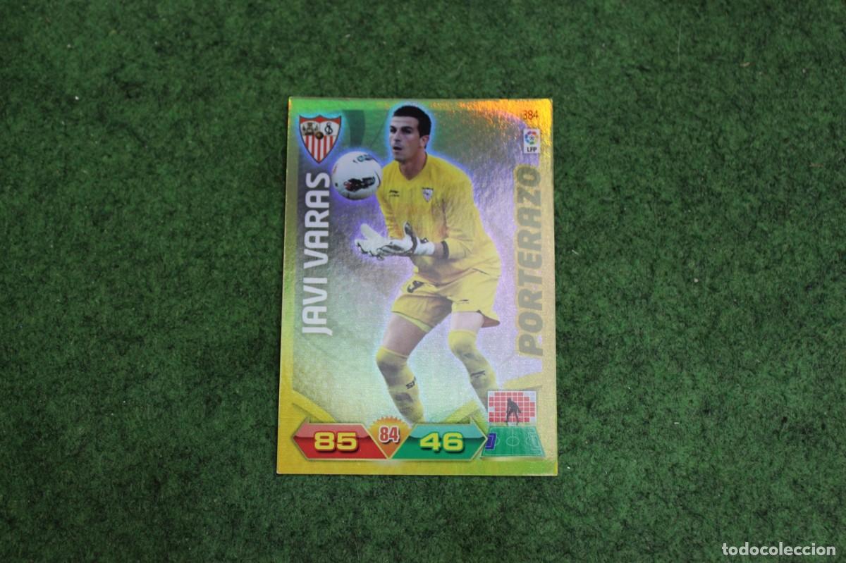 Cromos de f&uacute;tbol: 384 JAVI VARAS PORTERAZO ADRENALYN XL 2011 2012 11 12 LALIGA SANTANDER