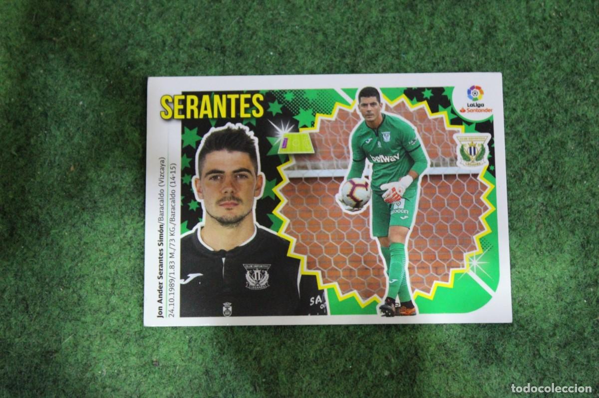 Cromos de f&uacute;tbol: 2 BIS SERANTES COLOCA CD LEGAN&Eacute;S LIGA ESTE 2018-19 2018 2019 18 19 LALIGA SANTANDER