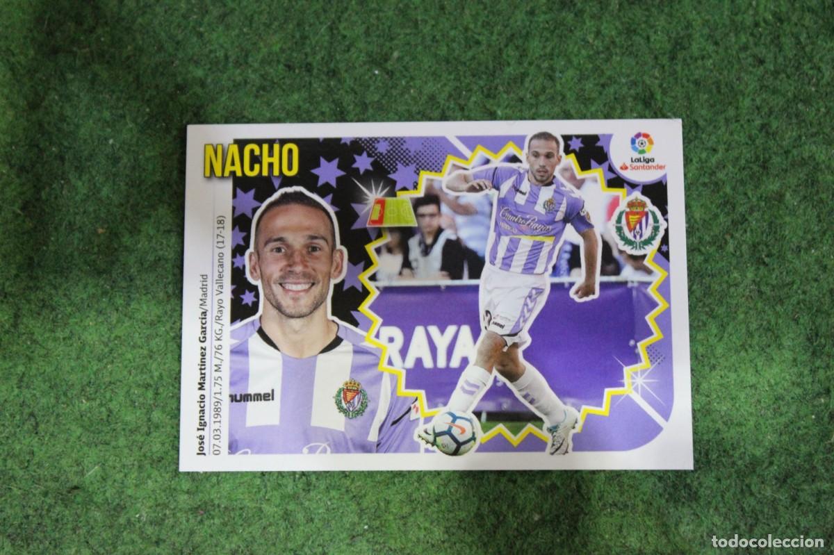 Cromos de f&uacute;tbol: 7 NACHO REAL VALLADOLID LIGA ESTE 2018-19 2018 2019 18 19 LALIGA SANTANDER