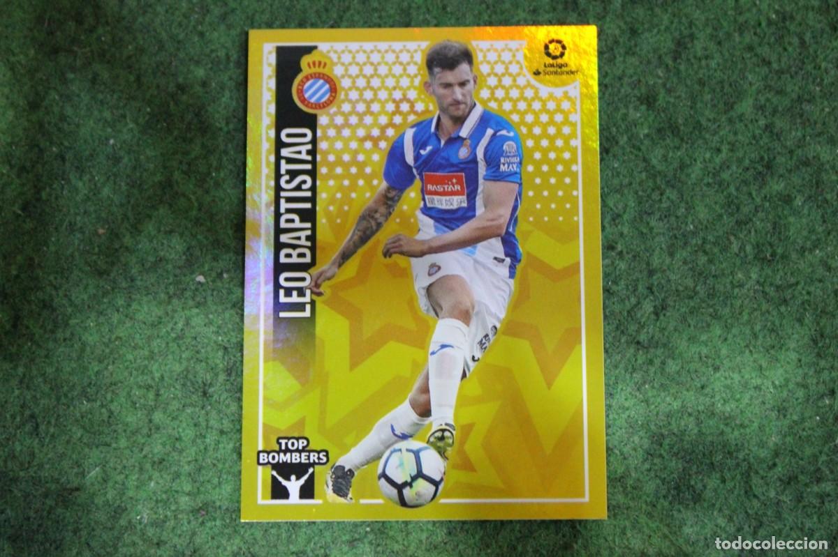 Cromos de f&uacute;tbol: 11 LEO BAPTISTAO RCD ESPANYOL TOP BOMBERS LIGA ESTE 2018-19 2018 2019 18 19 LALIGA SANTANDER