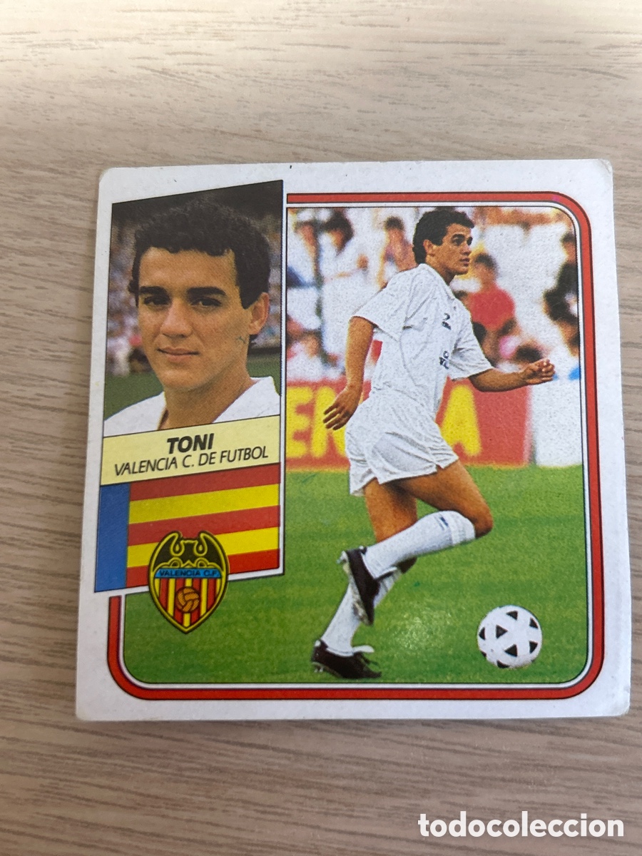 Cromos de f&uacute;tbol: TONI VALENCIA FICHAJE 21 LIGA ESTE 1989 1990 89 90 NUNCA PEGADO SIN PEGAR