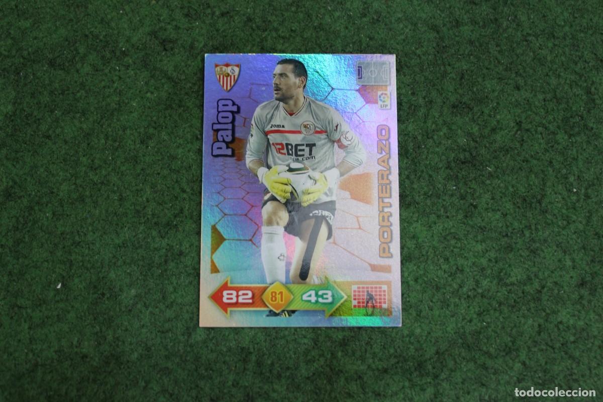 Cromos de f&uacute;tbol: PALOP SEVILLA FC PORTERAZO ADRENALYN XL 2010 2011 10 11 LALIGA SANTANDER