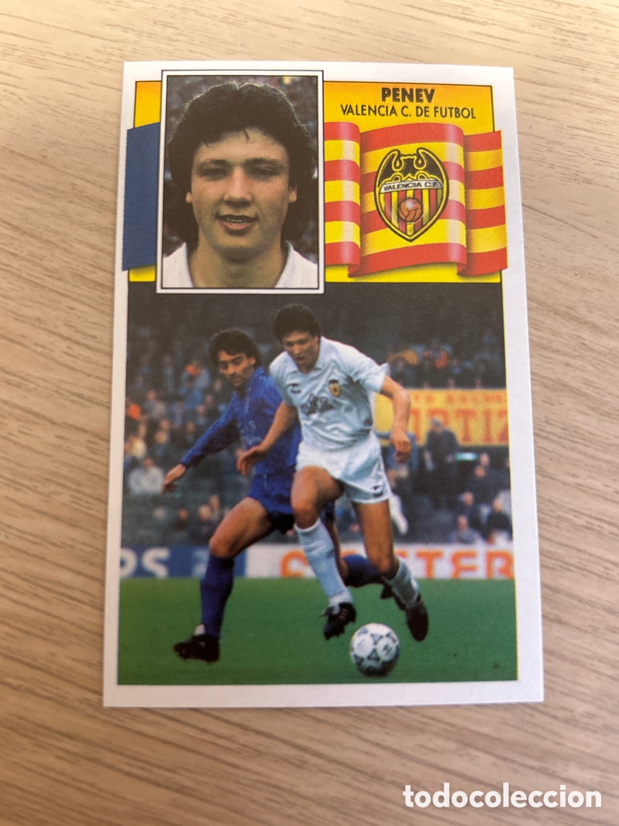 Cromos de f&uacute;tbol: PENEV VALENCIA LIGA ESTE 1990 1991 90 91 NUNCA PEGADO SIN PEGAR