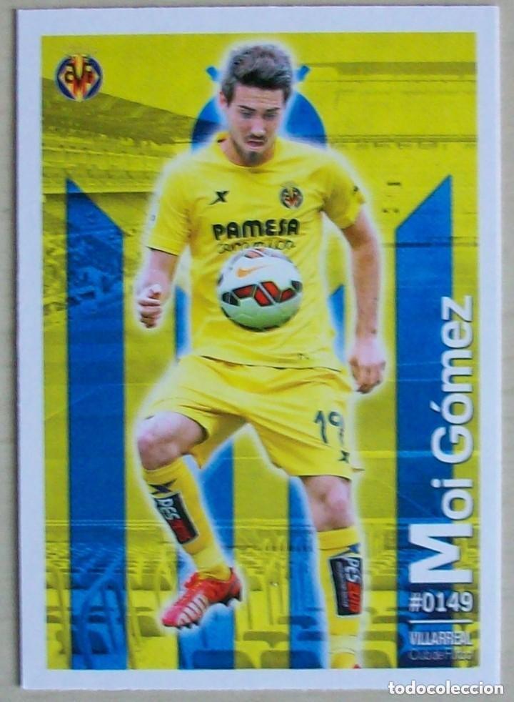 Cromos de f&uacute;tbol: 149 MOI GOMEZ VILLARREAL CF FICHAS ALBUM MUNDICROMO 2015 2016 15 16