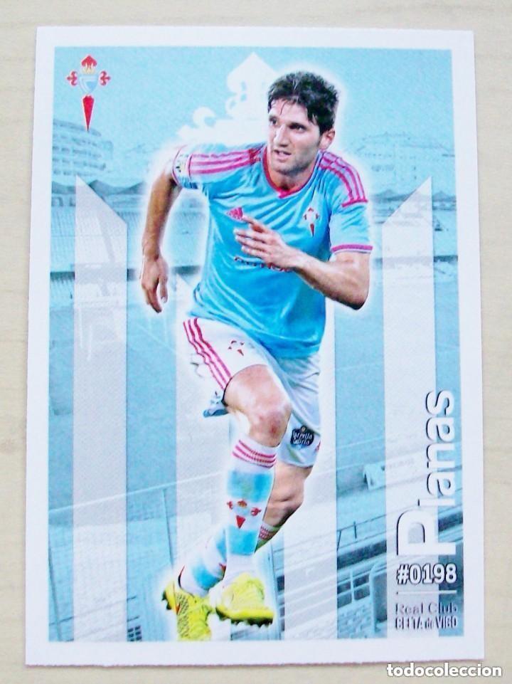 Cromos de f&uacute;tbol: 198 PLANAS CELTA DE VIGO FICHAS ALBUM MUNDICROMO 2015 2016 15 16