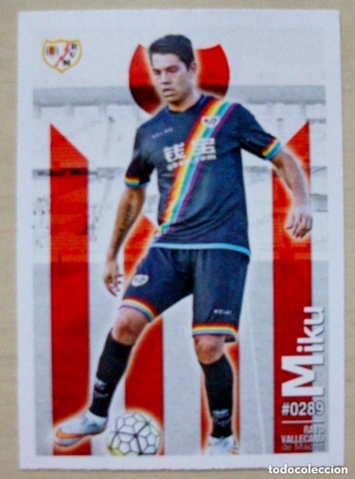 Cromos de f&uacute;tbol: 289 MIKU RAYO VALLECANO FICHAS ALBUM MUNDICROMO 2015 2016 15 16