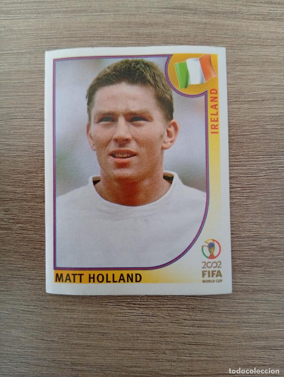 Fu&szlig;ball-Sticker: MATT HOLLAND 360 IRLANDA PANINI 2002 MUNDIAL KOREA FUTBOL 02 CROMO - SIN PEGAR