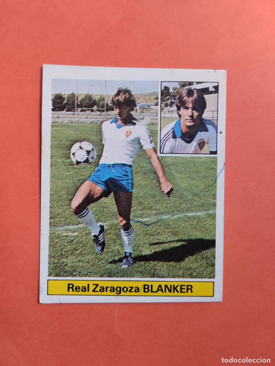 Cromos de f&uacute;tbol: BLANKER REAL ZARAGOZA ESTE 1981 1982 CROMO FUTBOL LIGA 81 82 - DESPEGADO -