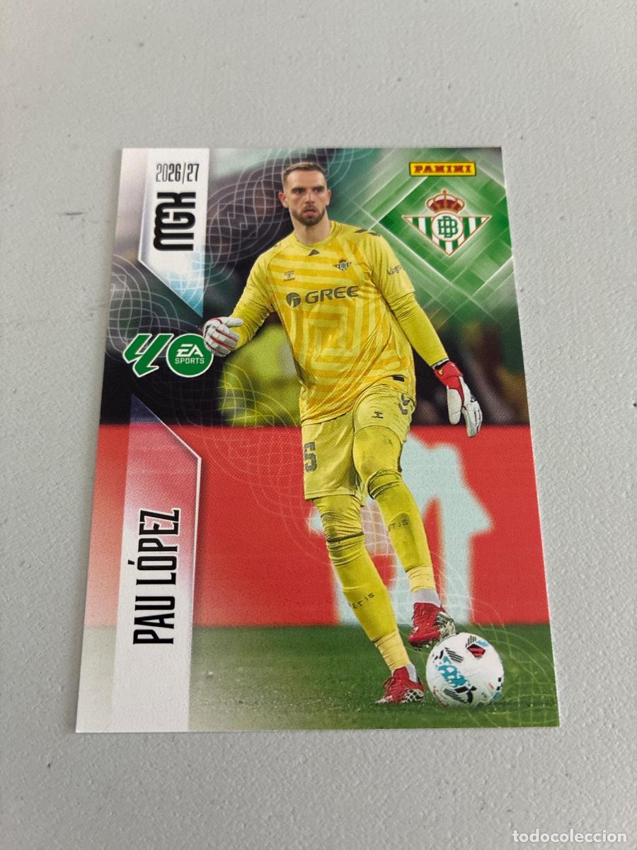 Cromos de f&uacute;tbol: 93 PAU L&Oacute;PEZ REAL BETIS MEGACRACKS 2026 2027