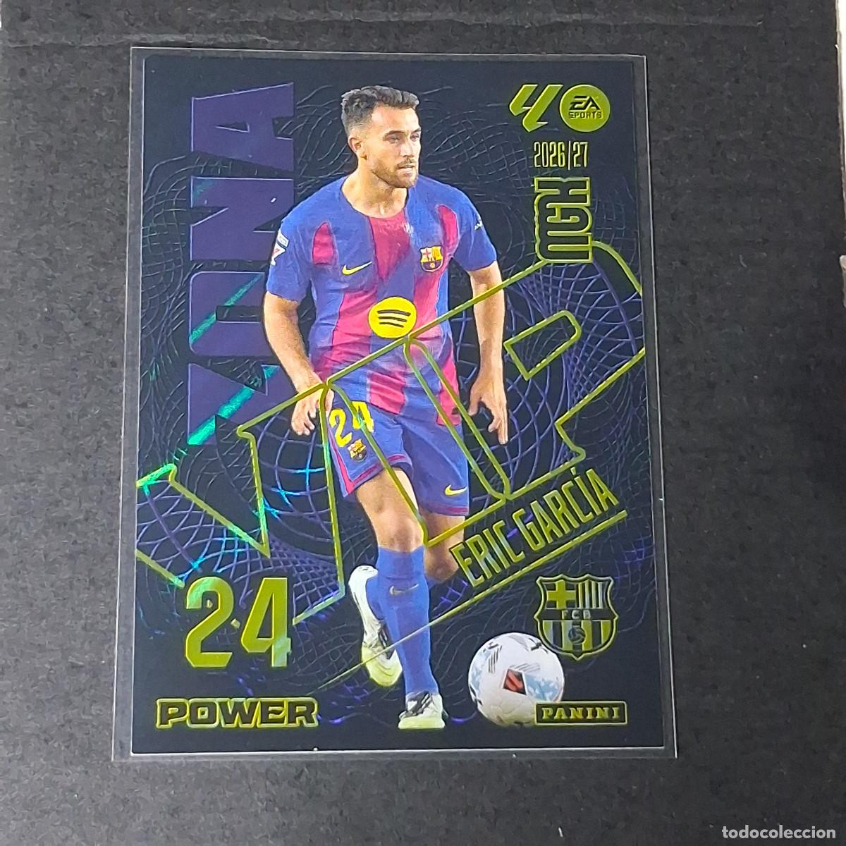 Cromos de f&uacute;tbol: D12 393 P 393P ERIC GARCIA BARCELONA ZONA VIP POWER MEGACRACKS LIGA 2026 2027 26 27 PANINI MGK