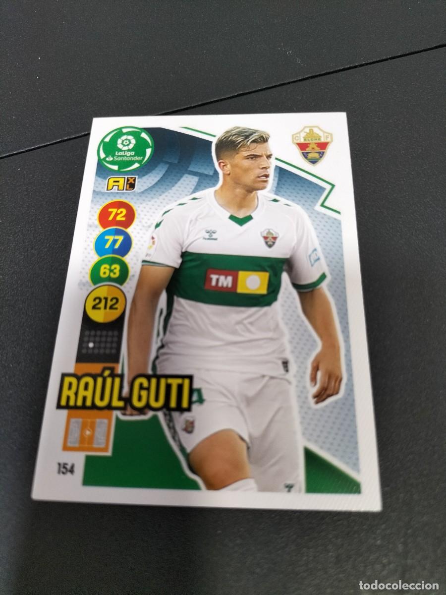 Cromos de f&uacute;tbol: 1 CROMO FICHA PANINI ADRENALYN TEMPORADA 18-19 2018-2019 ELCHE C.F 154 RAUL GUTI