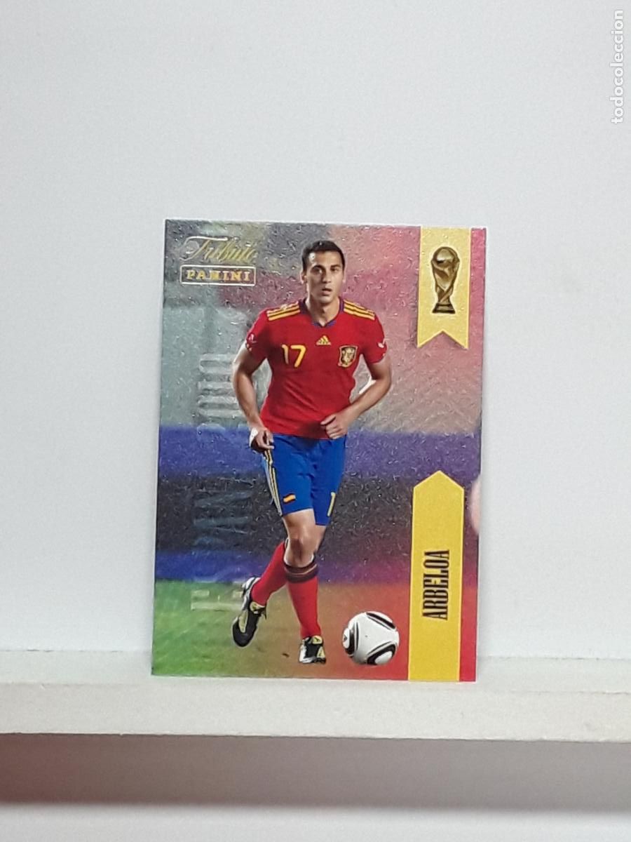 Football Stickers: TRIBUTO ESPA&Ntilde;A 2010 2026 VAMOS CAMPEONES 10 26 ALBUM PANINI SELECCION ESPA&Ntilde;OLA N 17 ARBELOA
