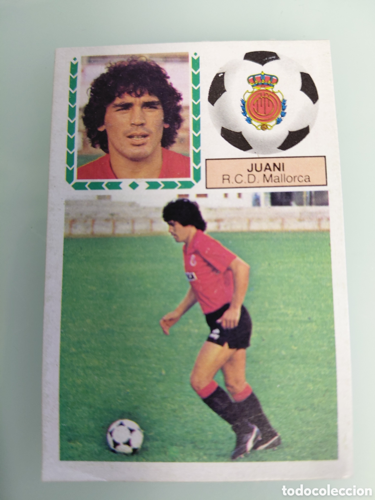 Cromos de f&uacute;tbol: JUANI, R MALLORCA, ULTIMOS FICHAJES 25, LIGA 83 84, DESPEGADO