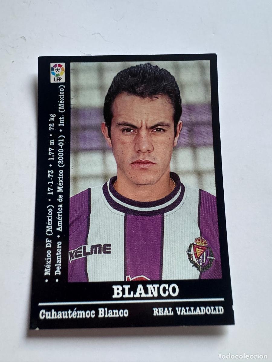 Cromos de f&uacute;tbol: BLANCO R. VALLADOLID CROMO &Uacute;LTIMOS FICHAJES LIGA 2000-2001 NUNCA PEGADO / COMPRA MIN&Iacute;MA 5 &euro;