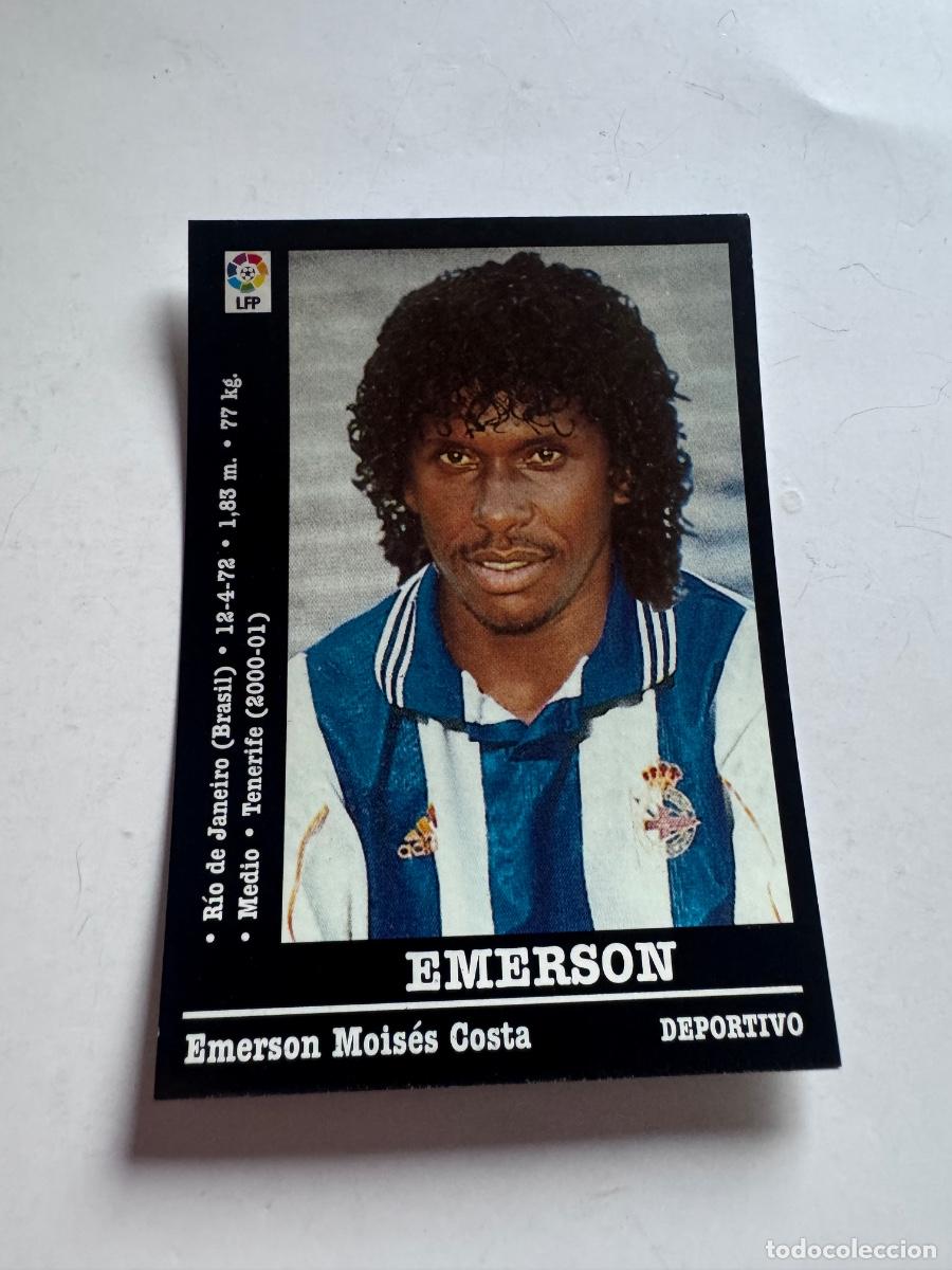 Cromos de f&uacute;tbol: EMERSON DEPORTIVO CROMO F&Uacute;TBOL &Uacute;LTIMOS FICHAJES LIGA 2000-2001 NUNCA PEGADO /COMPRA MIN&Iacute;MA 5 &euro;