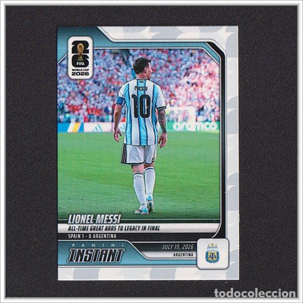 Cromos de f&uacute;tbol: PANINI INSTANT FIFA WORLD CUP 2026 LEO MESSI 248 ARGENTINA ESPA&Ntilde;A COLECCI&Oacute;N MUNDIAL RECORD - ARG 17