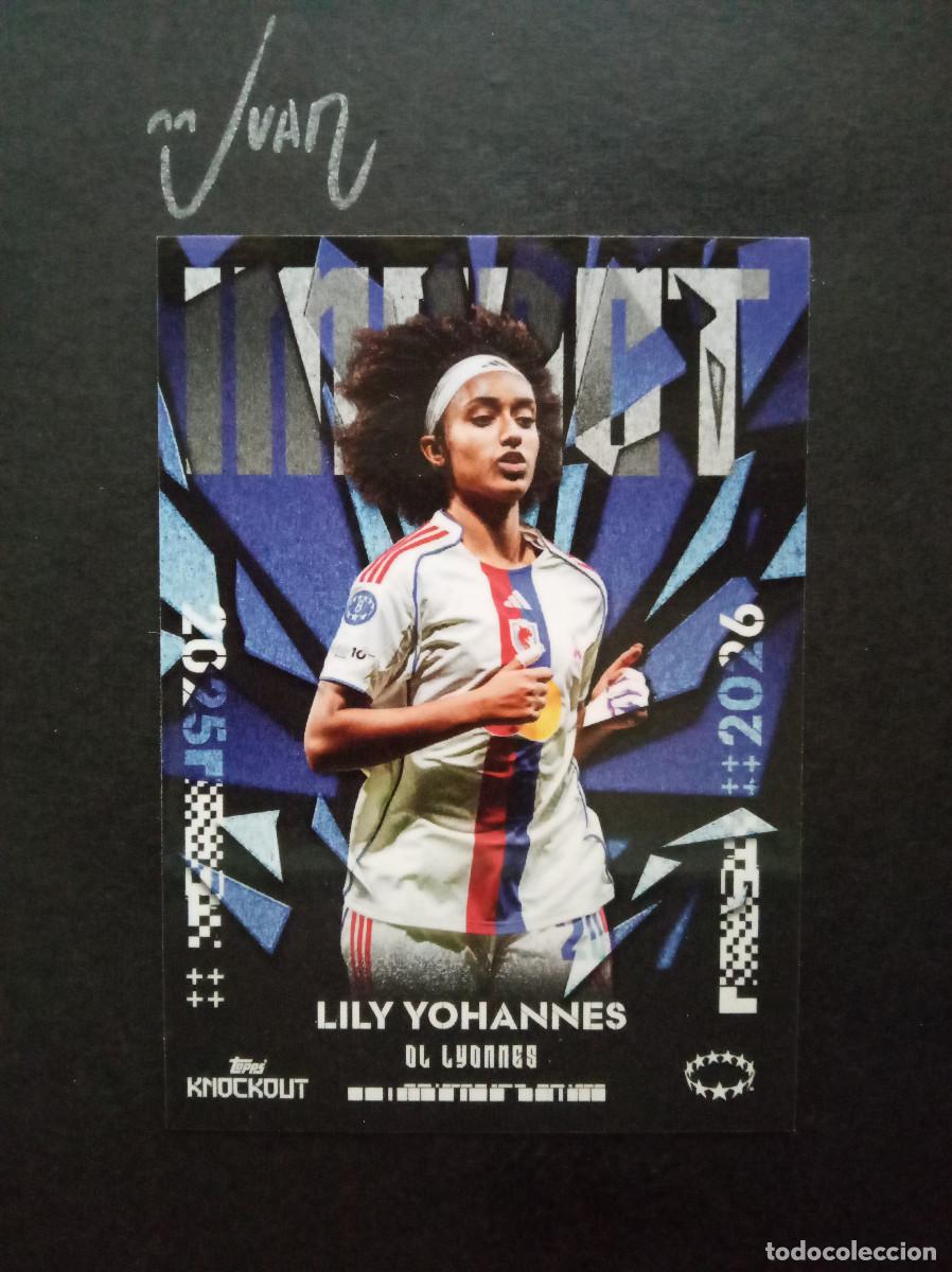 Cromos de f&uacute;tbol: LILY YOHANNES OL LYONNES UNITED STATES ⚽ TOPPS &reg; KNOCKOUT UEFA CHAMPIONS WOMEN 2025 2026 25 26 NUEVO