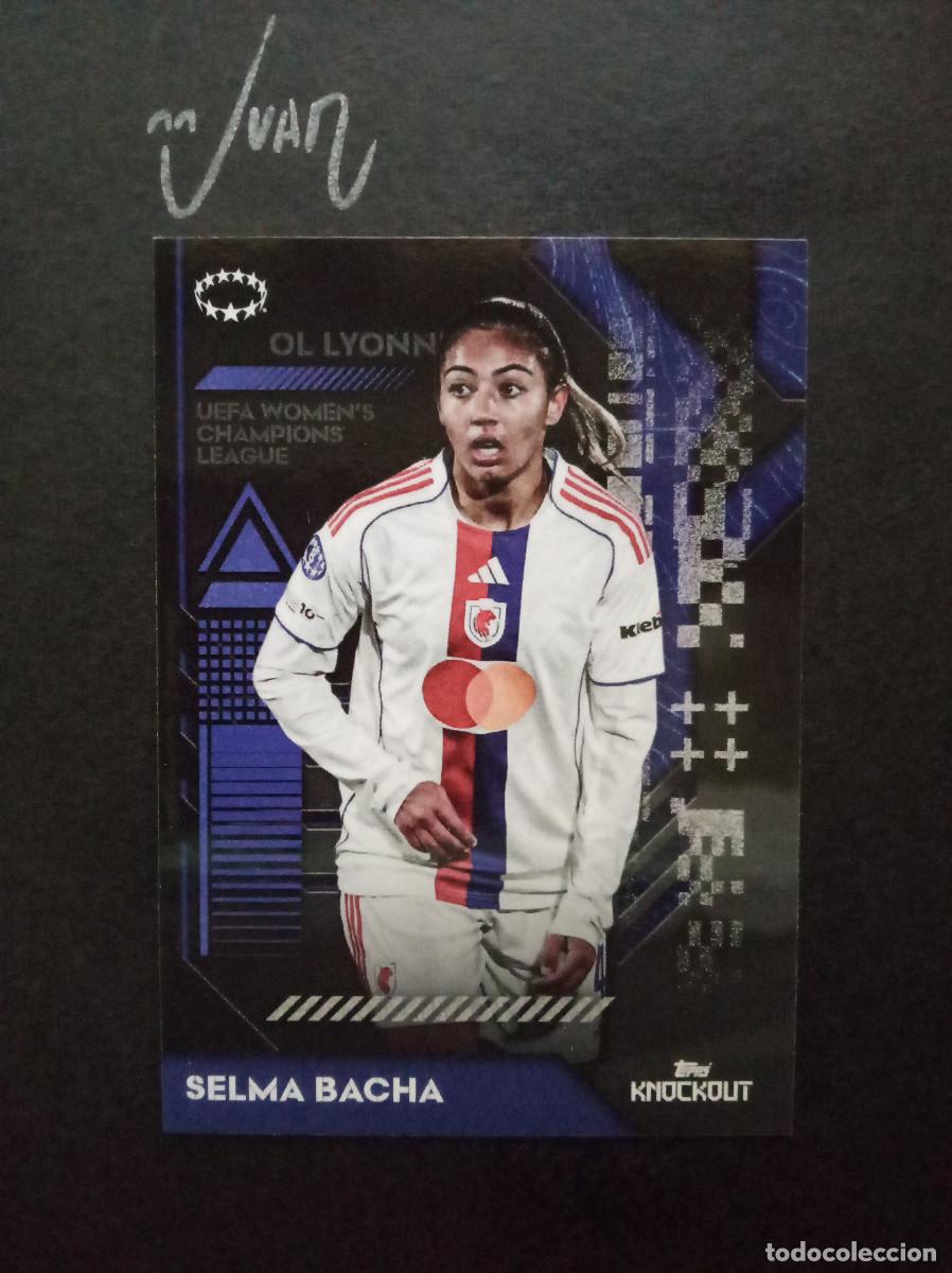Cromos de f&uacute;tbol: SELMA BACHA OL LYONNES FRANCIA ⚽ TOPPS &reg; KNOCKOUT UWCL UEFA CHAMPIONS WOMEN 2025 2026 25 26 NUEVO