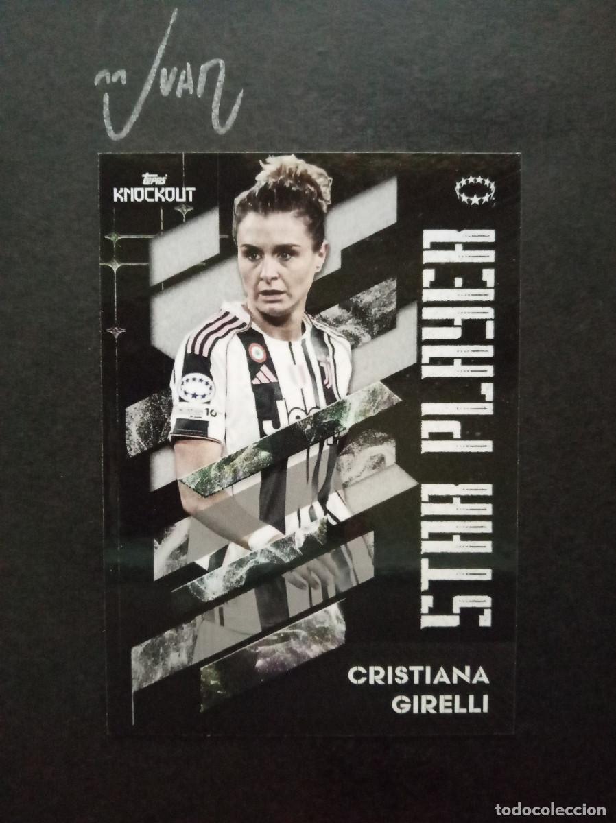 Cromos de f&uacute;tbol: STAR PLAYER CRISTIAN GIRELLI JUVENTUS ⚽ TOPPS &reg; KNOCKOUT UWCL UEFA CHAMPIONS WOMEN 2025 2026 25 26