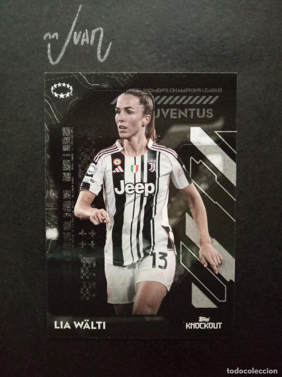 Cromos de f&uacute;tbol: LIA W&Auml;LTI JUVENTUS SUIZA ⚽ TOPPS &reg; KNOCKOUT UWCL UEFA CHAMPIONS WOMEN 2025 2026 25 26 NUEVO