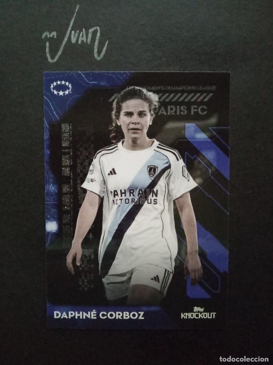 Fu&szlig;ball-Sticker: DAPHNE CORBOZ PARIS FC FRANCIA ⚽ TOPPS &reg; KNOCKOUT UWCL UEFA CHAMPIONS WOMEN 2025 2026 25 26 NUEVO