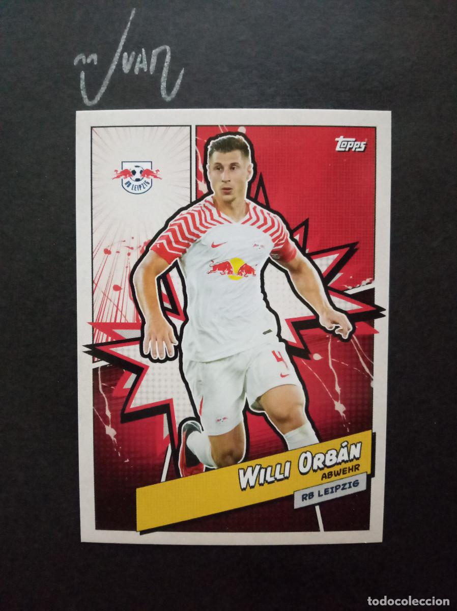 Football Stickers: RBLH 1 HEROES WILLI ORBAN HUNGRIA ⚽ TOPPS &reg; RB LEIPZIG FAN SET 2023 2024 23 24 NUEVO