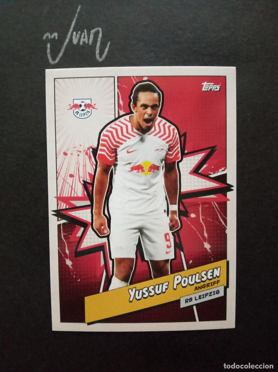 Cromos de f&uacute;tbol: RBLH 11 HEROES YUSSUF POULSON DINAMARCA DENMARK ⚽ TOPPS &reg; RB LEIPZIG FAN SET 2023 2024 23 24 NUEVO