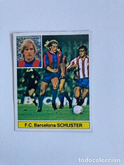 Cromos de f&uacute;tbol: SCHUSTER FC BARCELONA 81-82 ESTE RECUPERADO