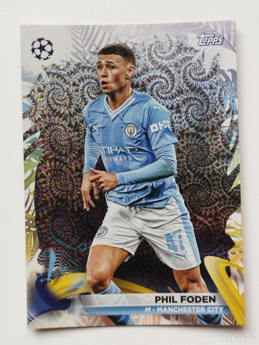 Cromos de f&uacute;tbol: CROMO CARD TOPPS CARNAVAL CHAMPIONS LEAGUE 2023 2024 23 24 PHIL FODEN 67 MANCHESTER CITY