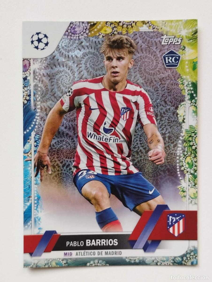 Cromos de f&uacute;tbol: CROMO CARD TOPPS CARNAVAL CHAMPIONS 2022 2023 22 23 ROOKIE RC PABLO BARRIOS 157 ATLETICO DE MADRID