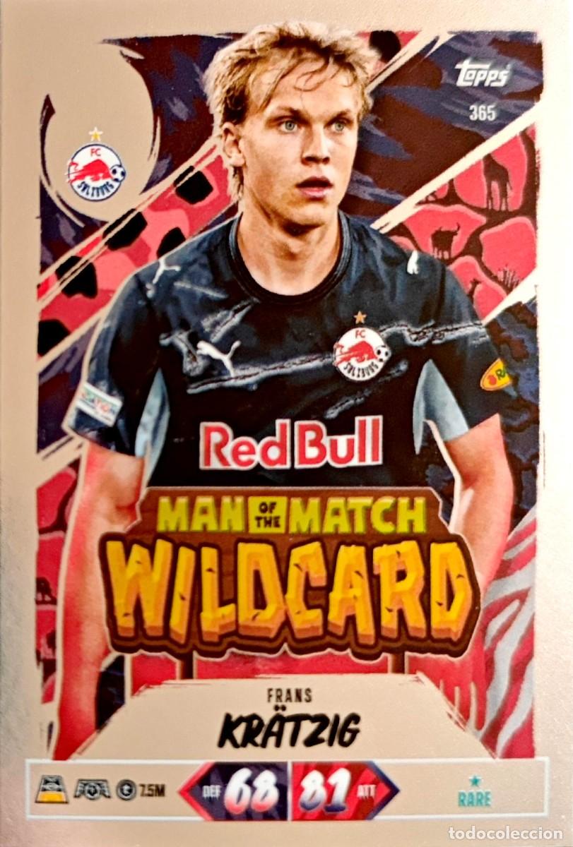 Cromos de f&uacute;tbol: 365 Frans Kratzig - FC Salzubrg - Man of the Match WILDCARD - TOPPS Match Attax 2026 2027 26 27