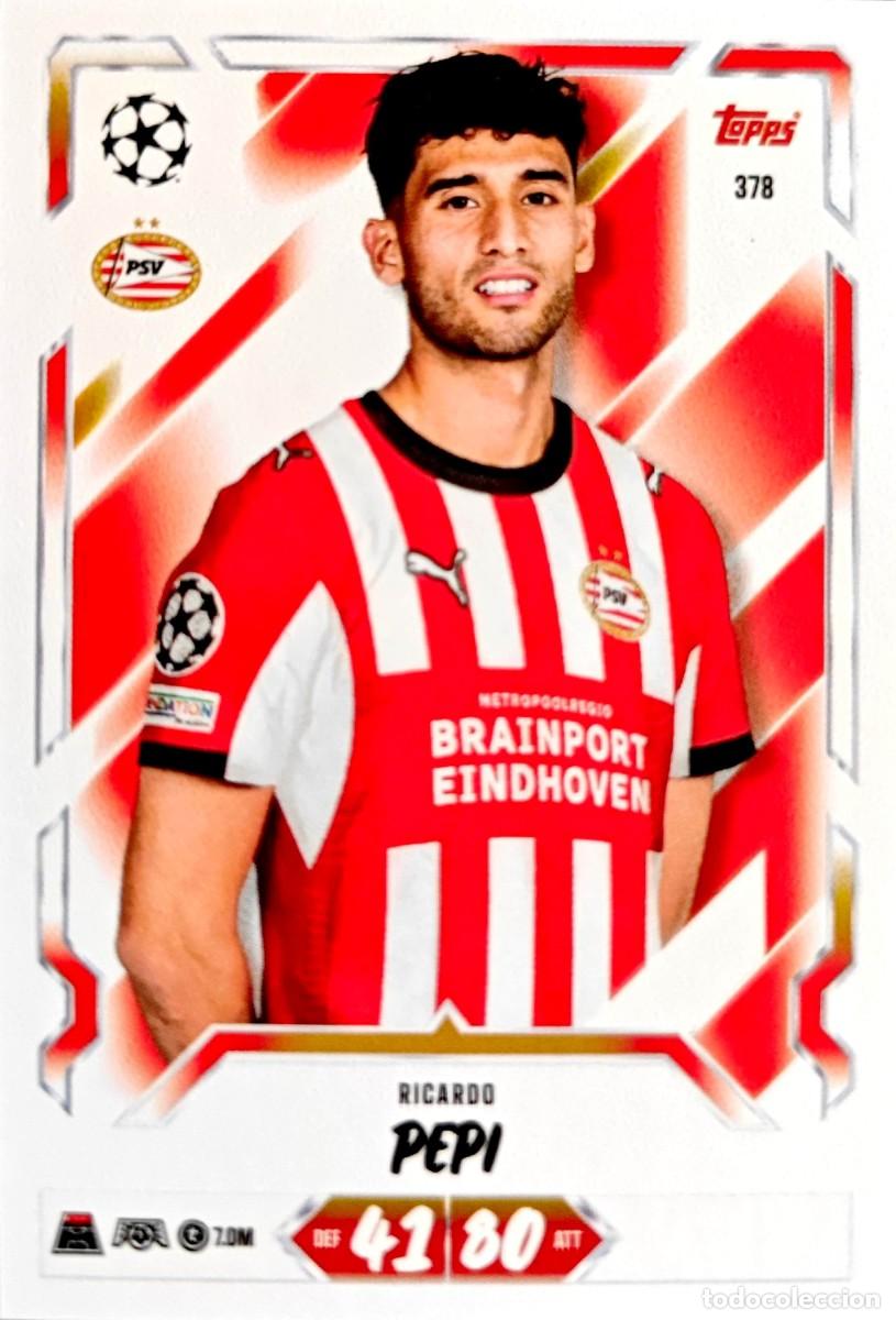 Cromos de Futebol: 378 Ricardo Pepi - PSV Eindhoven - TOPPS Match Attax 2026 2027 26 27