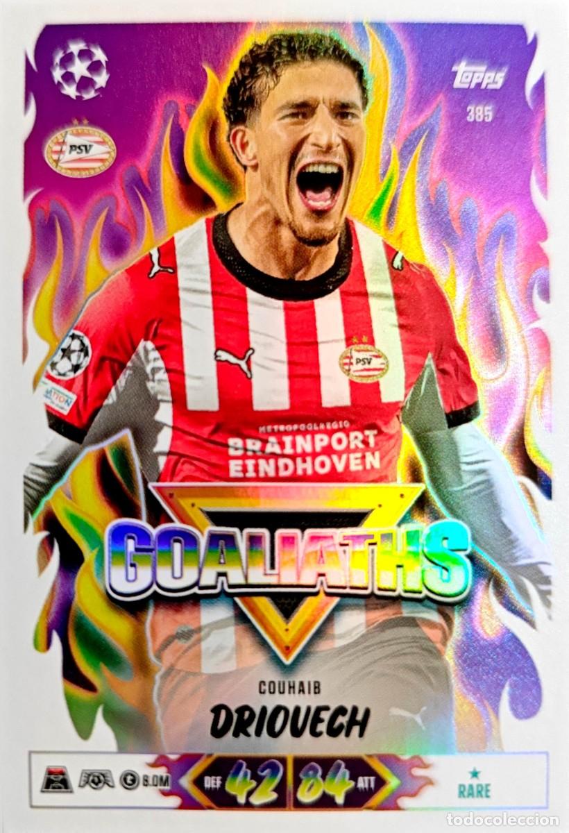 Cartes &agrave; collectionner de Football: 385 Couhalb Driouech - PSV Eindhoven - GOALIATHS - TOPPS Match Attax 2026 2027 26 27
