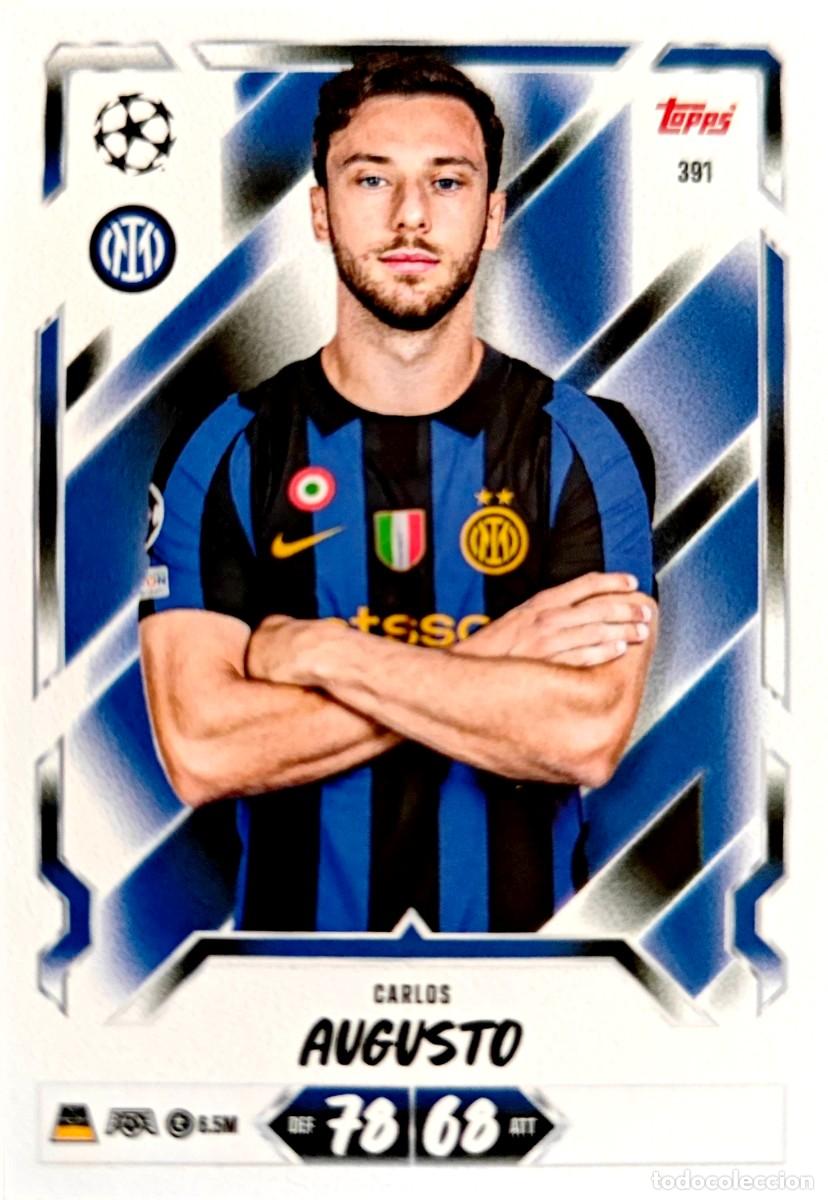 Cartes &agrave; collectionner de Football: 391 Carlos Augusto - FC Inter de Milan - TOPPS Match Attax 2026 2027 26 27